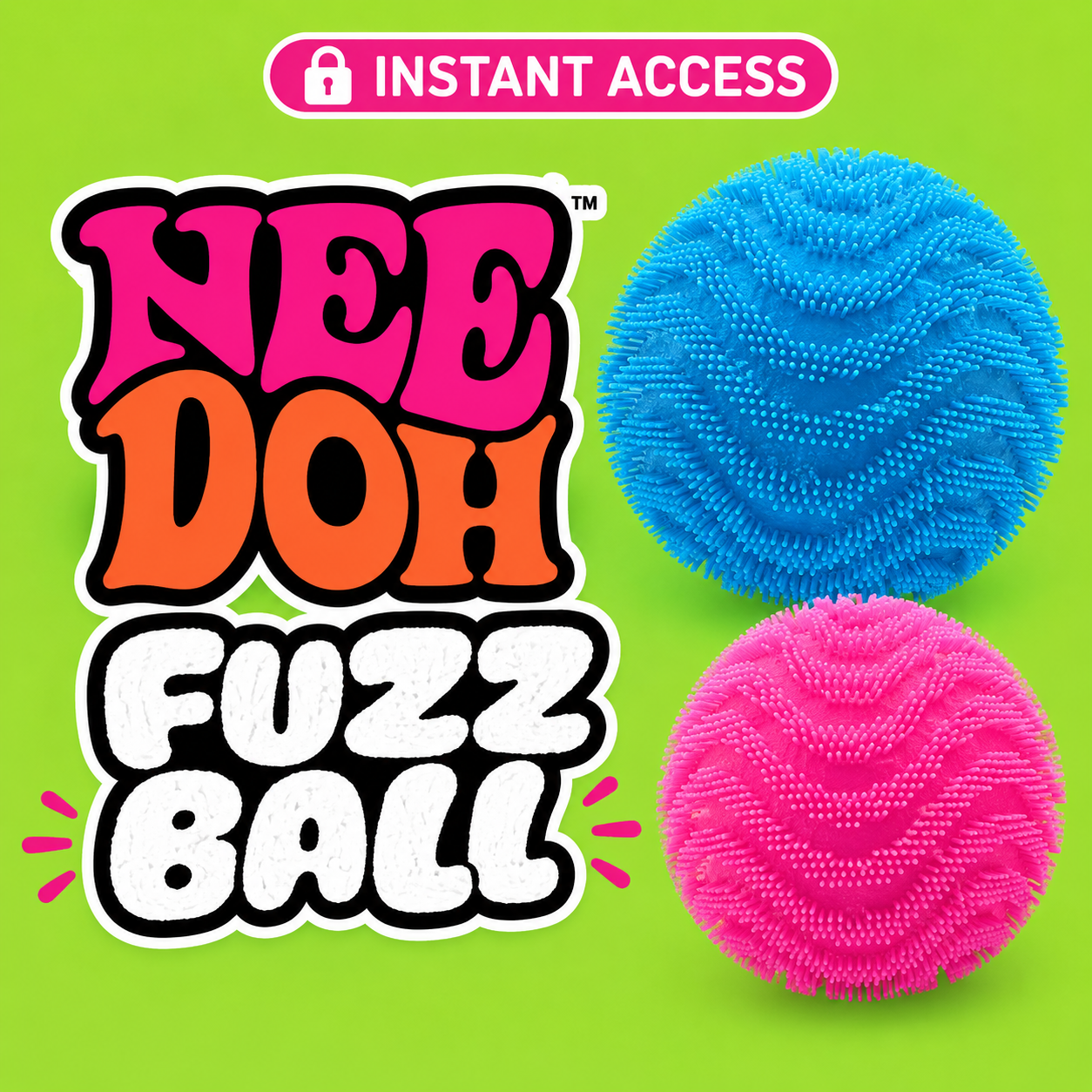 Fuzz Balls (NEEDOH)